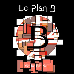 Le Plan B - Lyon - Vol 1 (Fab Nelli)
