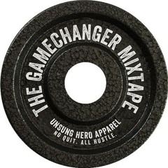 TEAM UNSUNG HERO - GAME CHANGER MIX VOL 20 FT BASSICK (Ottawa, ON)