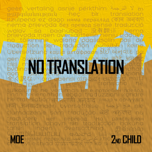 Stream Moe Vision  Listen to No Translation playlist online for
