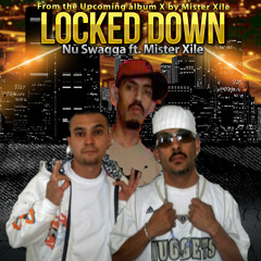 Locked down ft. Mister Xile