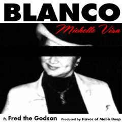 MICHELLE VISA FT. FRED THE GODSON