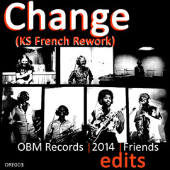 Change (KS French Rework) [ORE003]