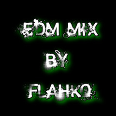 Edm Mix By Flahko