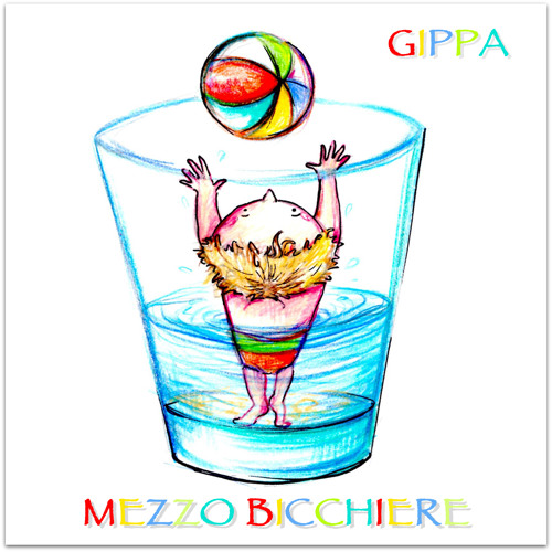 Stream MEZZO BICCHIERE - Gippa by Gippa's Song Theaching | Listen online  for free on SoundCloud
