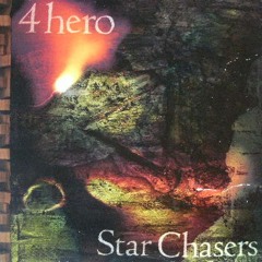 4 Hero "Star Chasers" (Masters At Work Remix)