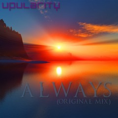 Always (Original Mix)
