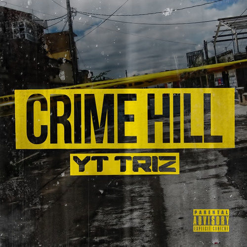YT Triz - Crime Hill Prod By Bizness Boi