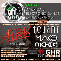 GHR - Ghetto House Radio - A-Trak + Tchami + Mako & More - Show 393