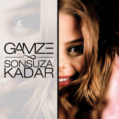 Gamze - Sonsuza Kadar ( @gamzeeofficial #SonsuzaKadar )