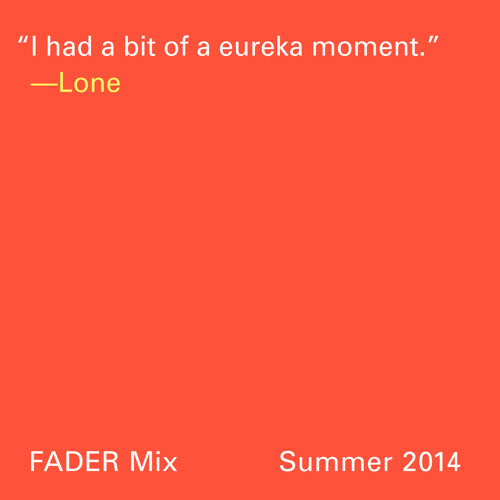 FADER Mix: Lone