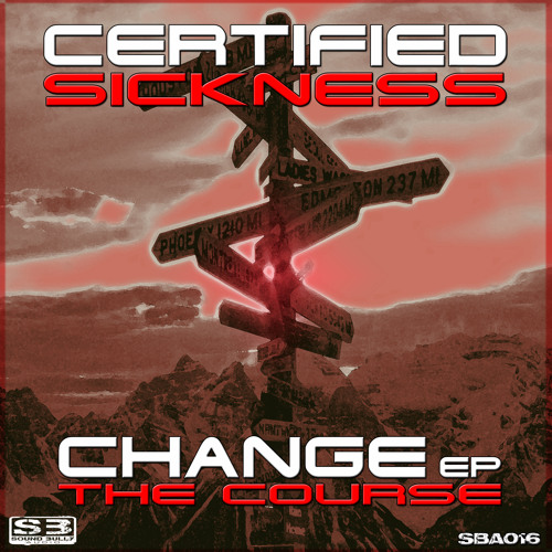 3. Certified Sickness - Life Form [OUT 01-10-14]