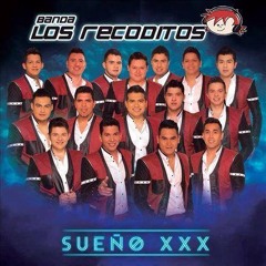 Dj Adrian99mix Banda Los Recoditos Sueno xxx mix