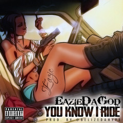 You Know I Ride (Preview)