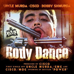 Uncle Murda Ft Bobby Shmurda - Body Dance