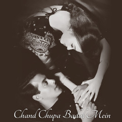 Chand Chupa Badal Mein (Turn Your Lights Down Low)Remixed by Ziggy
