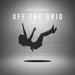 OFF THE GRID