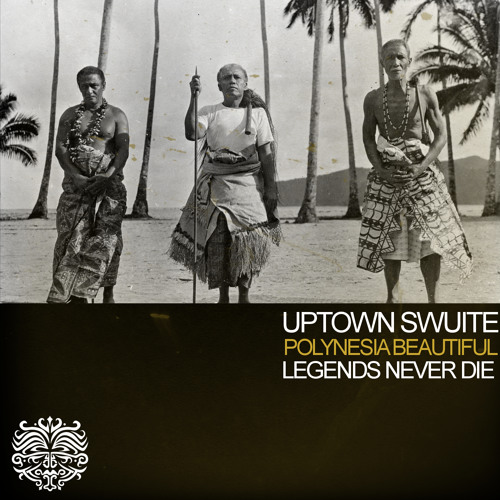 Polynesia Beautiful (Legends Never Die)