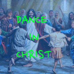 Dance In Christ (GOSPEL MIXTAPE)- DJ Ervin Julio