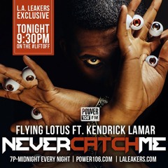 flylo kdot never catch me feat la leakers