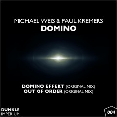 [DI#004] Domino EP - Domino Effect (Original Mix) - Michael Weis & Paul Kremers