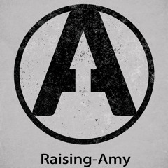 Raising amy - Can You Hear Me Now