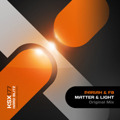 Pariah & F8 - Matter & Light (Original Mix)