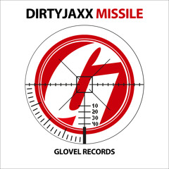 Dirtyjaxx - Missile (Original Mix)