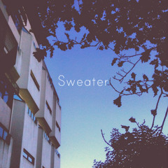 Sweater feat. KVKA [Prod. Favor]