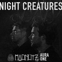 Aura One - Madnutz Podcast (recorded for Madnutz - Episode Three - Night Creatures)