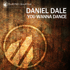 Daniel Dale - You Wanna Dance (Radio Mix)