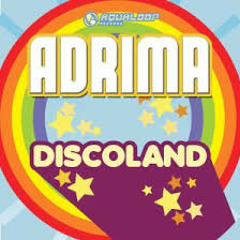 ADRIMA - DISCOLAND (PULSEDRIVE REMIX)