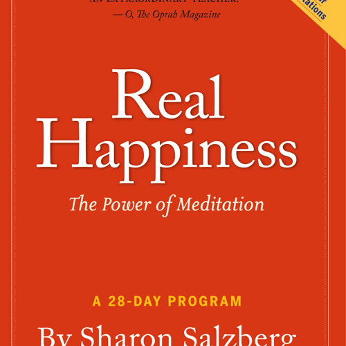 Real Happiness- The Power of Meditation Real Happiness- The Power of Meditation