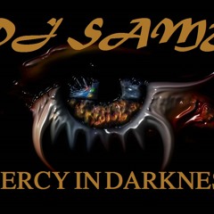 Dj Samu - Mercy In Darkness