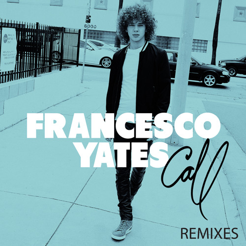 Francesco Yates - Call (Jade Blue Remix)