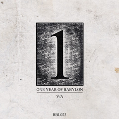 1 Year Of Babylon