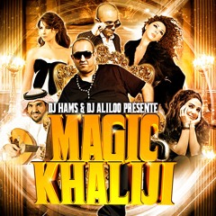 Magic Khaliji - Dj ham's & Dj Aliloo