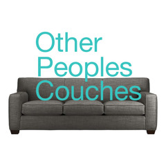 Other Peoples Couches Episode #5 - Miles Mandwelle