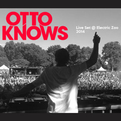 Otto Knows - Electric Zoo Live Set