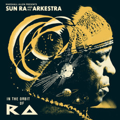 Sun Ra & His Myth Science Arkestra - Angels And Demons At Play (Original Tape Master)