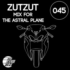 Zutzut Mix For The Astral Plane