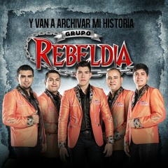 Grupo Rebeldia Se Va Muriendo Mi Alma