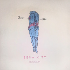 Zena Kitt - Requiem [Prod. By Slan]