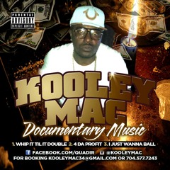 KooLey Mack, Feat Juan G, & Duke Da Don "Profit"