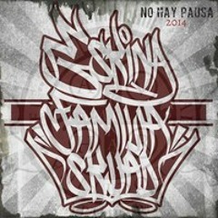 NO HAY PAUSA ESKINA FAMILIA ESKUAD (PROD.BRUJERIA PAISANA)