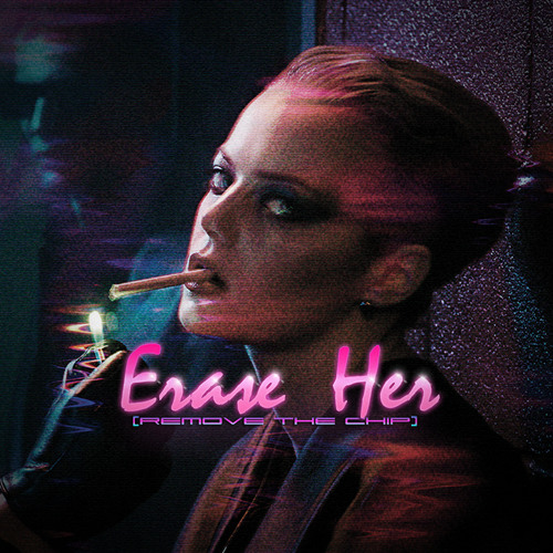 Erase Her (Remove The Chip)