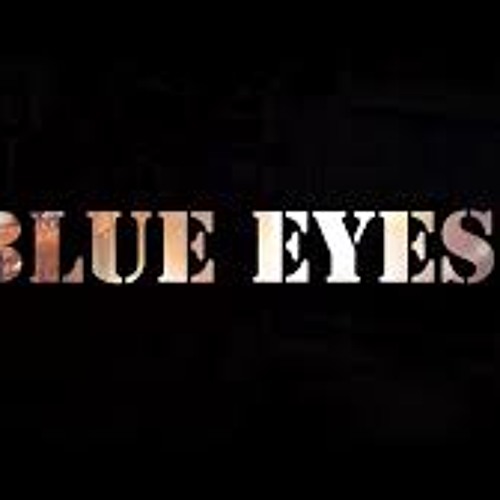 Blue Eyes