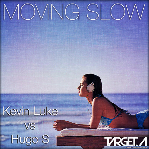 Kevin Luke Vs Hugo S - Moving Slow
