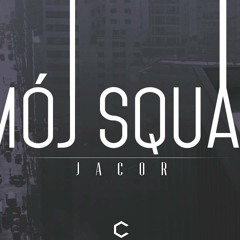 Jacor - Mój Squad (prod. Shyheem)