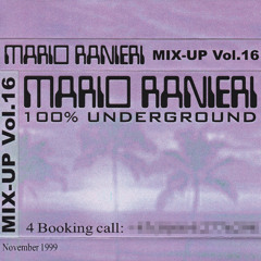 Mix-Up Vol. 16, November 1999 - 100% Underground [Tape recording]