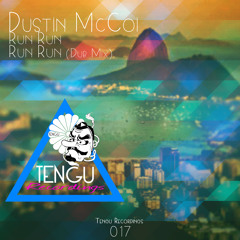 Dustin McCoi - Run Run (dub) [TR017] OUT NOW